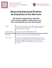 Measuring Expressed Emotion: an Evaluation of the Shortcuts