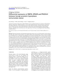 Original Article Differential Expression of MST4, STK25 and PDCD10 Between Benign Prostatic Hyperplasia and Prostate Cancer