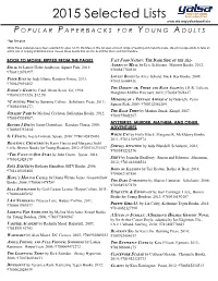 2015 Selected Lists P O P U L a R P a P E R B a C K S F O R Y O U N G a D U L T S