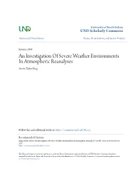 An Investigation of Severe Weather Environments in Atmospheric Reanalyses Austin Taylor King