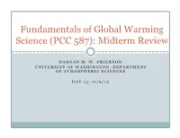 Fundamentals of Global Warming Science (PCC 587): Midterm Review