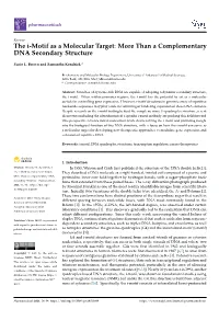 The I-Motif As a Molecular Target: More Than a Complementary DNA Secondary Structure