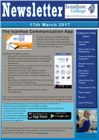 The Ivanhoe Communication App Featured in This the App Is Now Live and Ready for Parents Issue: to Download and Link in with Their Child’S Records at School