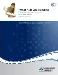 What Kids Are Reading the Book-Reading Habits of Students in American Schools Introduction by Jeff Kinney