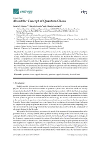 About the Concept of Quantum Chaos