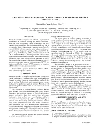 Analyzing Noise Robustness of Mfcc and Gfcc Features in Speaker Identification