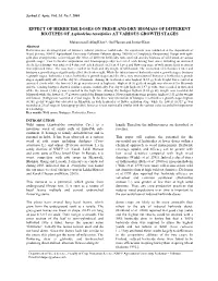 EFFECT of HERBICIDE DOSES on FRESH and DRY BIOMASS of DIFFERENT BIOTYPES of Asphodelus Tenuifolius at VARIOUS GROWTH STAGES