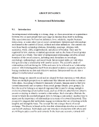 GROUP DYNAMICS 9. Interpersonal Relationships 9.1. Introduction An
