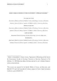 Indexes of Group Diversity 1 Some Common Indexes Of