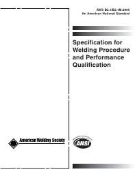 Specification for Welding Procedure and Performance Qualification AWS B2.1/B2.1M:2009 an American National Standard