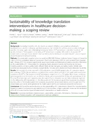 Sustainability of Knowledge Translation Interventions in Healthcare Decision- Making: a Scoping Review Andrea C