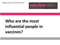 Who Are the Most Influential People in Vaccines? Blogs.Terrapinn.Com