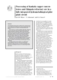 Processing of Konkola Copper Concentrates and Chingola Refractory Ore