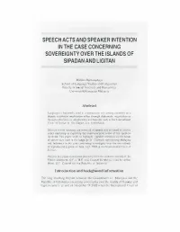 SPEECH ACTS and SPEAKER INTENTION in the CASE CONCERNING SOVEREIGNTY OVER the ISLANDS of SIPADAN and Llgitan