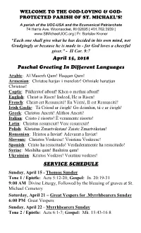 April 15, 2018 Paschal Greeting in Different Languages SERVICE SCHEDULE