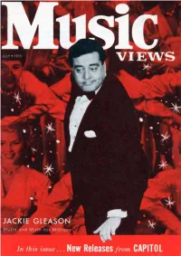 In This Issue... New Releases from CAPITOL the C O VER Music Views There Are Very Few People in July, 1955 Voi