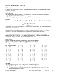 Lecture 15 Autocorrelation in Time Series Stationarity If the Time Series Is Normally Distributed Then Strictly Stationary