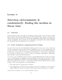 (Deterministic & Randomized): Finding the Median in Linear Time