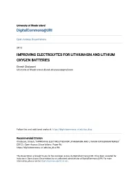 Improving Electrolytes for Lithium-Ion and Lithium Oxygen Batteries