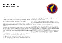 Surya Class Frigate