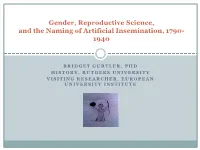 Gender, Reproductive Science, and the Naming of Artificial Insemination, 1790- 1940