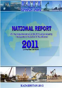 7Th NATIONAL REPORT About Extractive Industry Transparency Initiative Implementation in the Republic of Kazakhstan in 2011