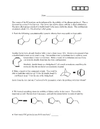 The Course of the E2 Reaction Can Be Influenced by the Stability of the Alkenes Produced