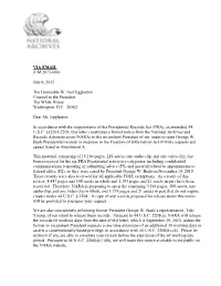 George W. Bush Presidential Records in Response to the Freedom of Information Act (FOIA) Requests and Appeal Listed in Attachment A