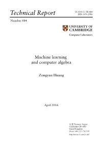 Machine Learning and Computer Algebra