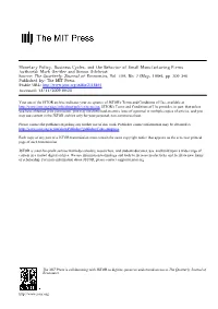 Monetary Policy, Business Cycles, and the Behavior of Small