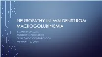 Neuropathy in Waldenstrom Macrogolubinemia B