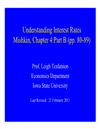 Understanding Interest Rates Mishkin, Chapter 4:Part B (Pp. 80-89)