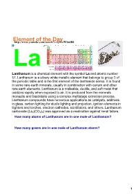 Element of the Day La Lanthanum Is a Chemical Element with the Symbol La and Atomic Number 57