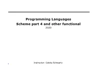 Programming Languages Scheme Part 4 and Other Functional 2020