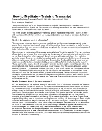 How to Meditate – Training Transcript