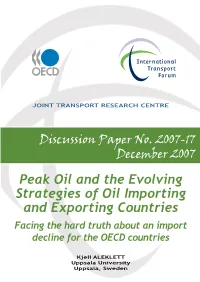 Peak Oil and the Evolving Strategies of Oil Importing and Exporting Countries Facing the Hard Truth About an Import Decline for the OECD Countries