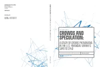 Crowds and Speculation: a Study of Crowd Phenomena in the U.S