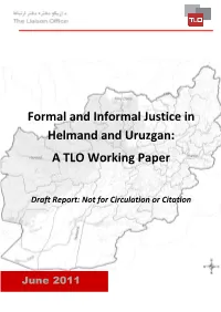 Formal and Informal Justice in Helmand and Uruzgan: a TLO Working Paper