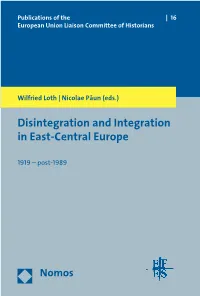Disintegration and Integration in East-Central Europe