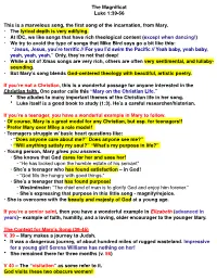 The Magnificat Luke 1:39-56 This Is a Marvelous Song, the First Song of The