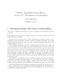 CS364A: Algorithmic Game Theory Lecture #1: Introduction and Examples∗