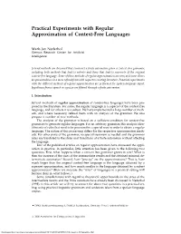 Practical Experiments with Regular Approximation of Context-Free Languages