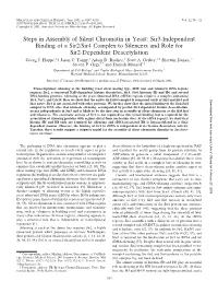 Sir3-Independent Binding of a Sir2/Sir4 Complex to Silencers and Role for Sir2-Dependent Deacetylation Georg J