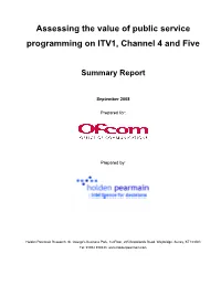 Assessing the Value of Public Service Programming on ITV1, Channel 4 and Five