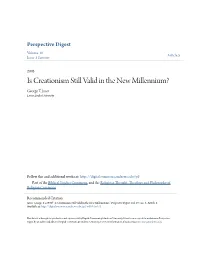Is Creationism Still Valid in the New Millennium? George T