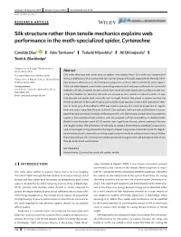 Silk Structure Rather Than Tensile Mechanics Explains Web Performance in the Moth-Specialized Spider, Cyrtarachne