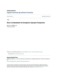 Slow to Understand: the Disciples in Synoptic Perspective
