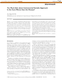 Too Much Ado About Instrumental Variable Approach