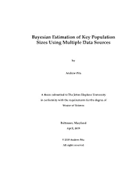Bayesian Estimation of Key Population Sizes Using Multiple Data Sources