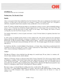 Finding Jesus: the Shroud of Turin Episode There Is No Record of What Jesus Looked Like in the New Testament. There Are No Conte